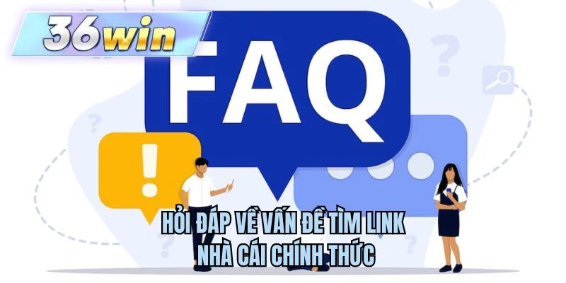 Hỏi đáp về vấn đề tìm link nhà cái chính thức 
